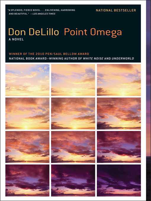 Title details for Point Omega by Don DeLillo - Available